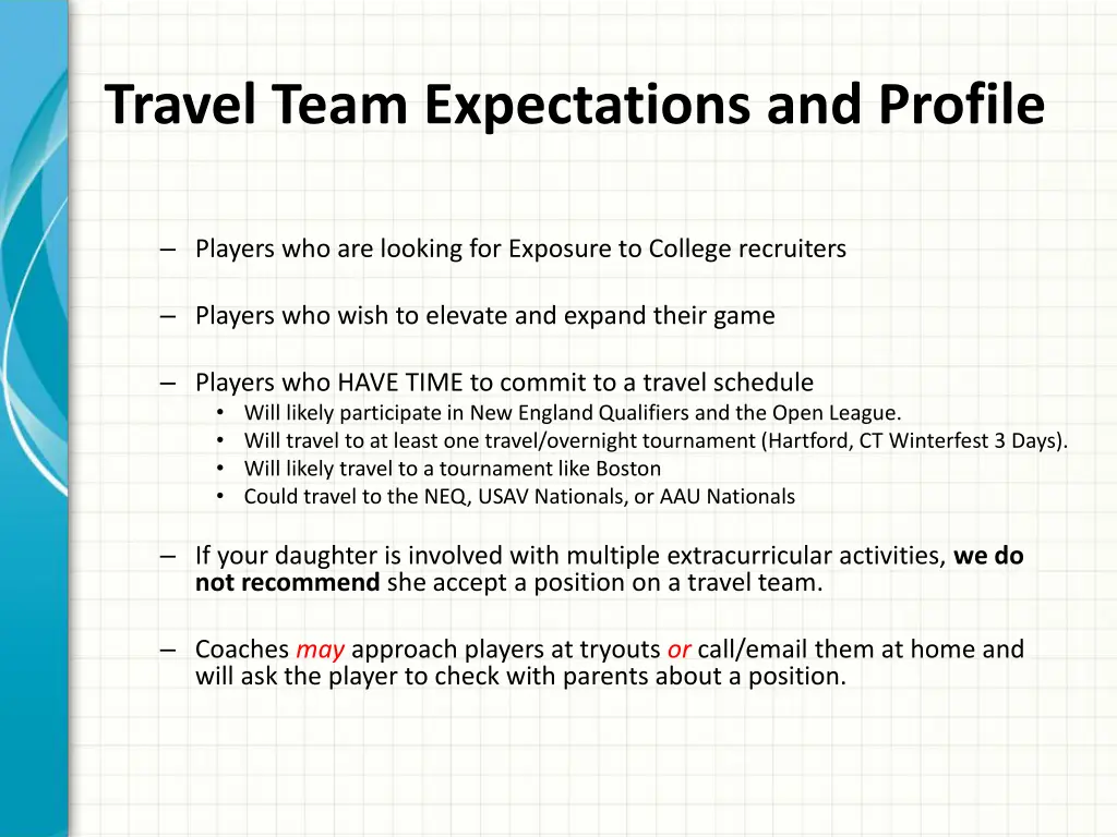 travel team expectations and profile
