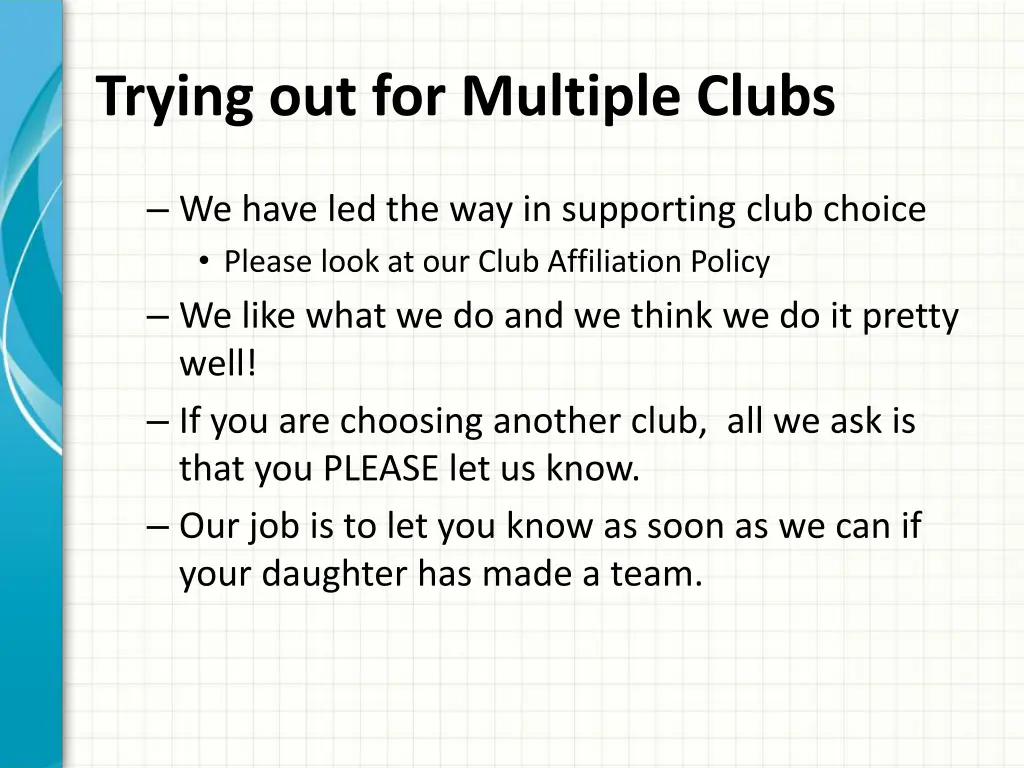 trying out for multiple clubs