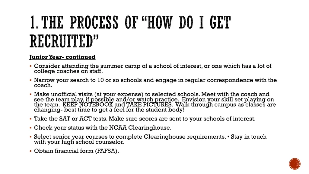 1 the process of how do i get recruited junior 1