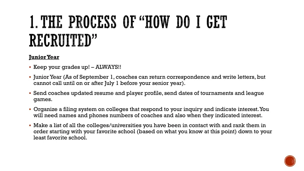 1 the process of how do i get recruited
