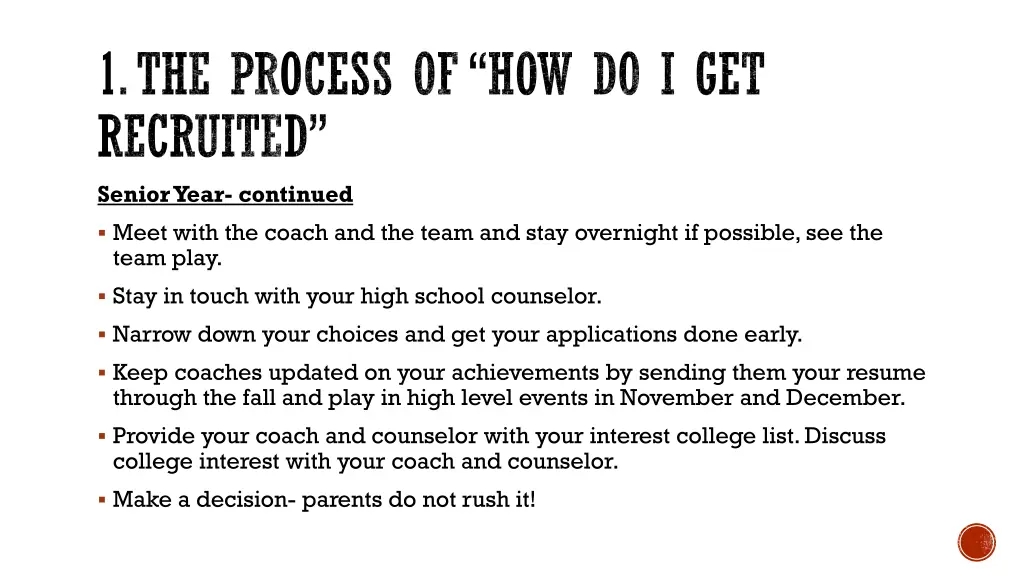 1 the process of how do i get recruited senior 2