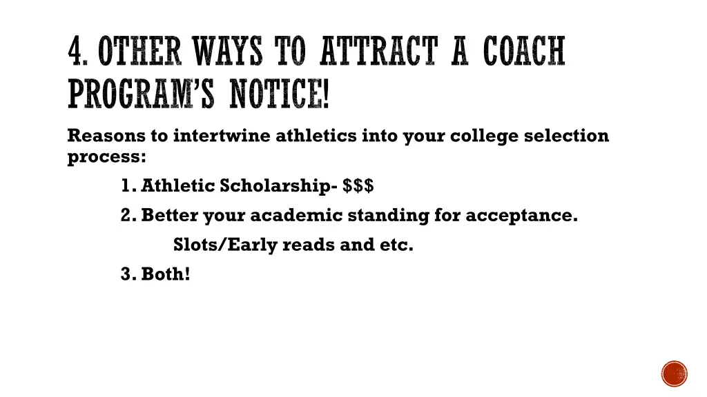 4 other ways to attract a coach program s notice 1
