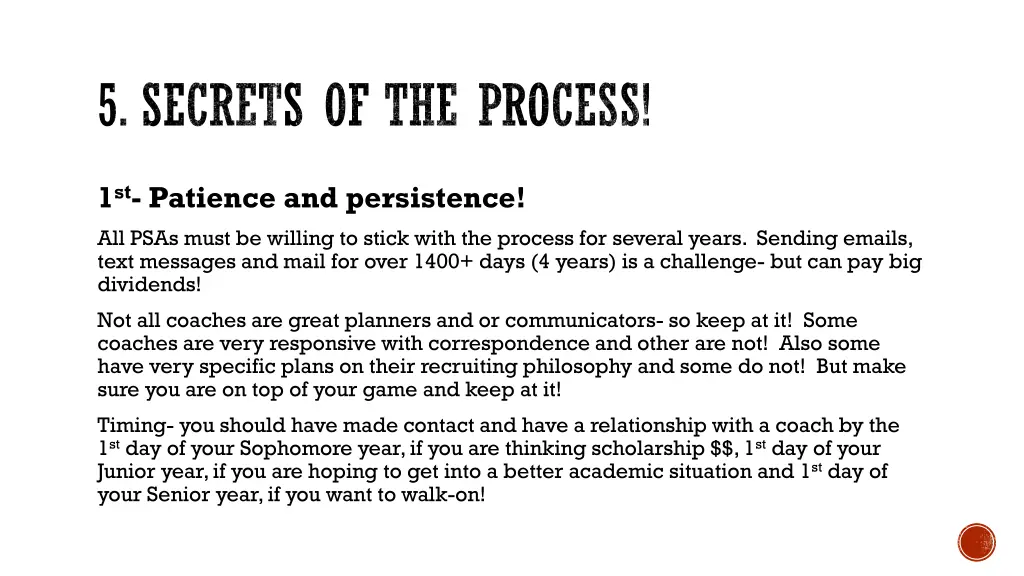 5 secrets of the process