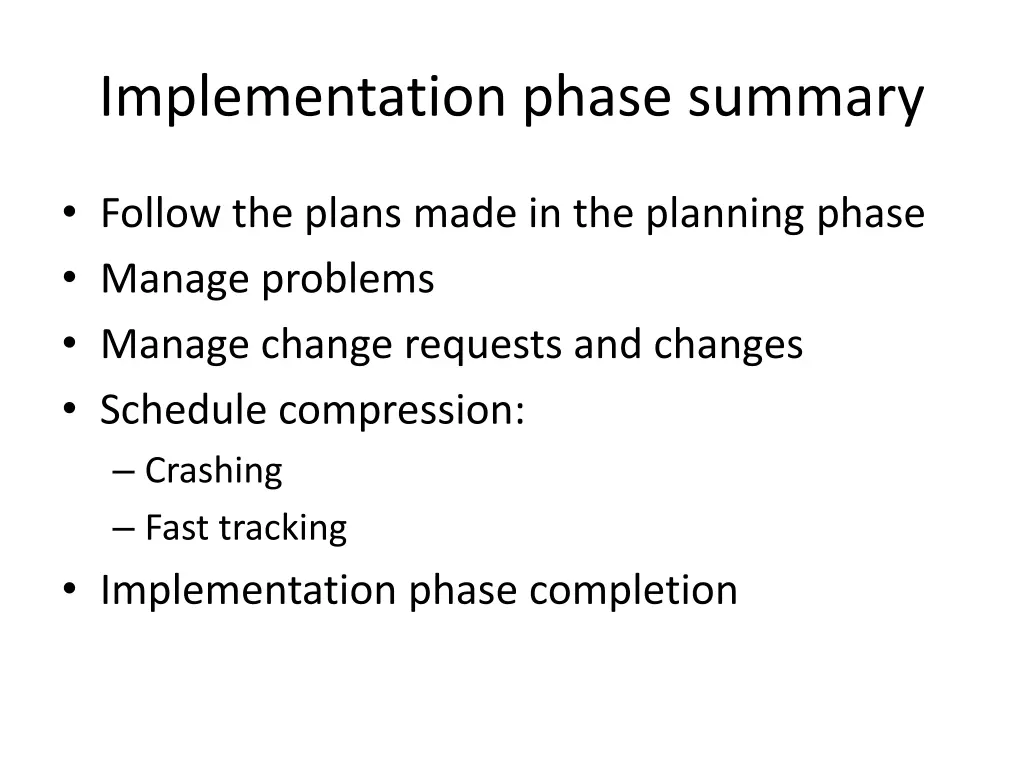 implementation phase summary