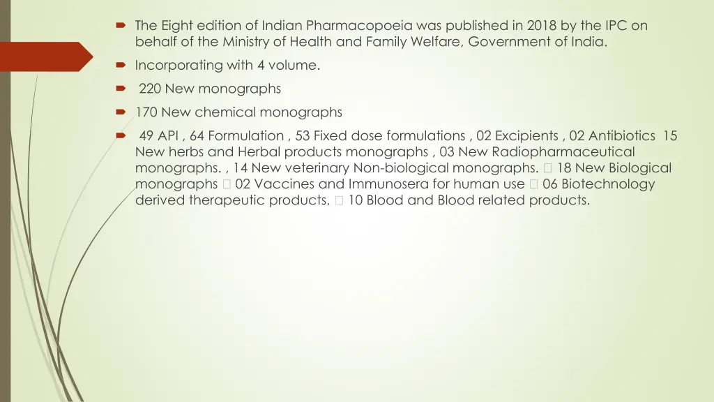 the eight edition of indian pharmacopoeia