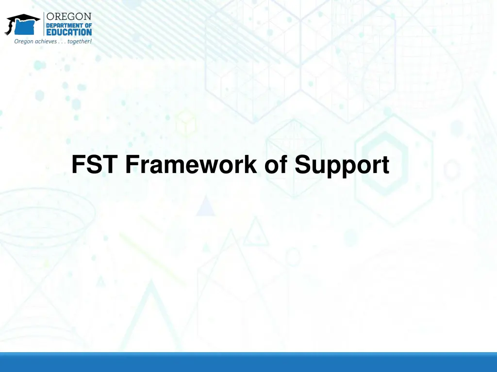 fst framework of support