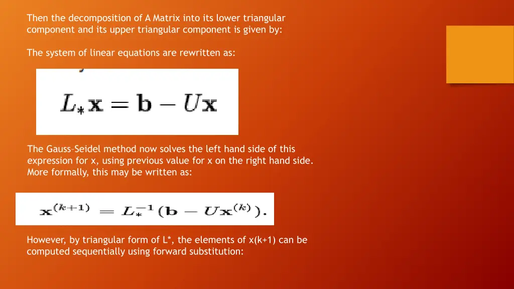 then the decomposition of a matrix into its lower