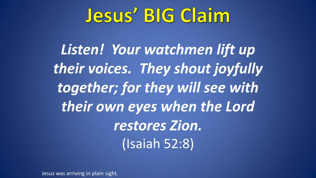 jesus big claim 1