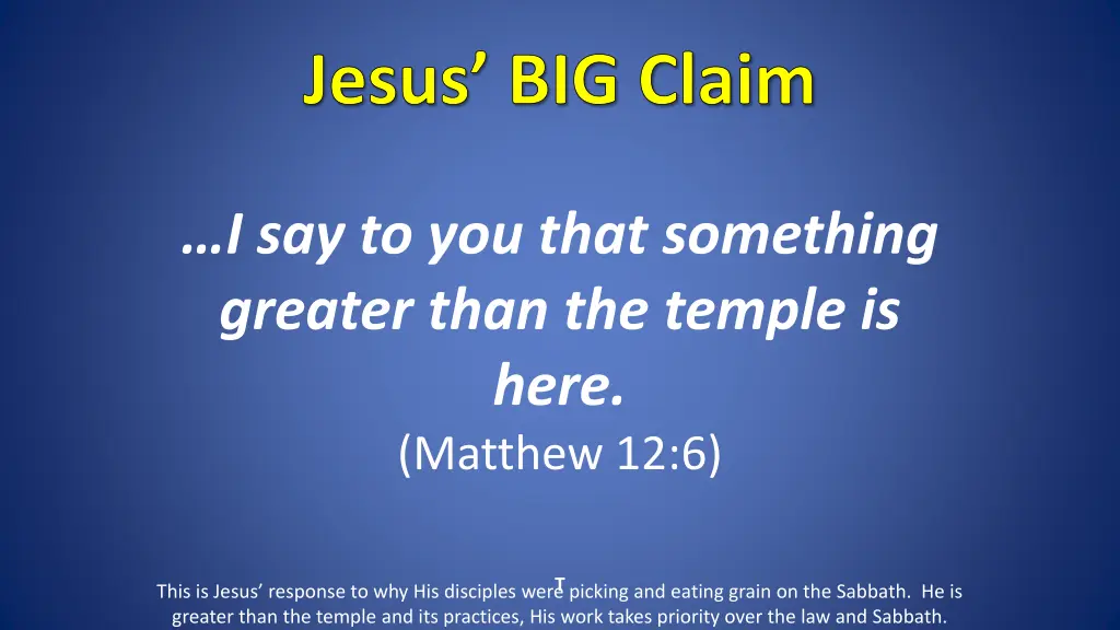 jesus big claim