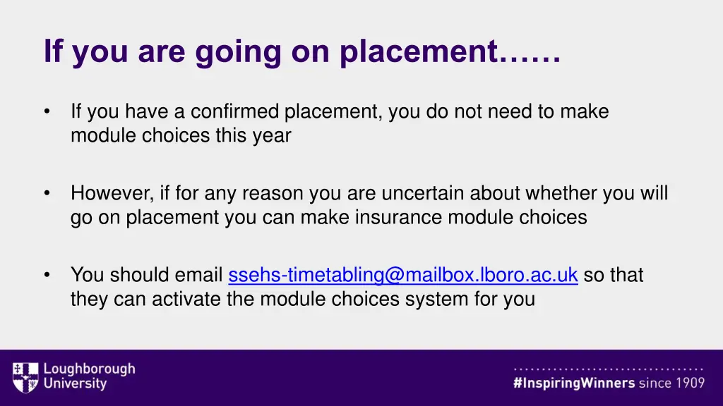 if you are going on placement