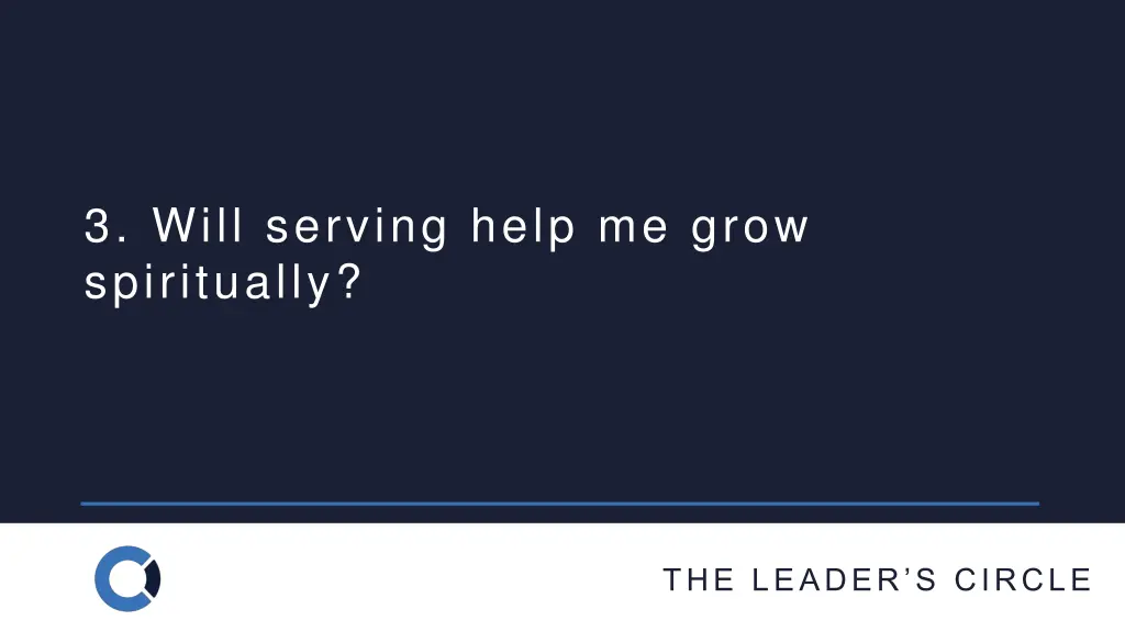 3 will serving help me grow spiritually
