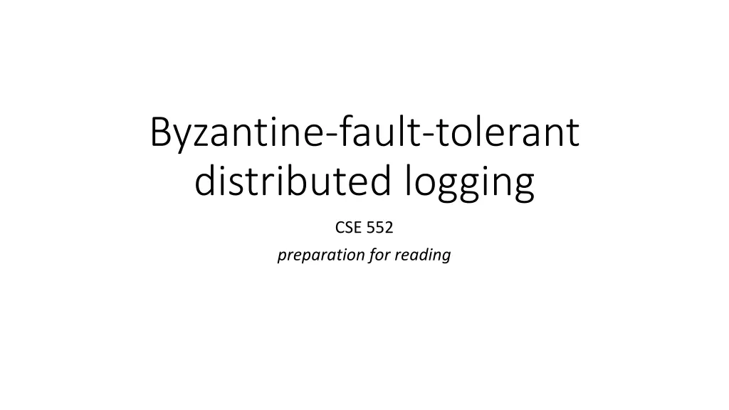 byzantine fault tolerant distributed logging