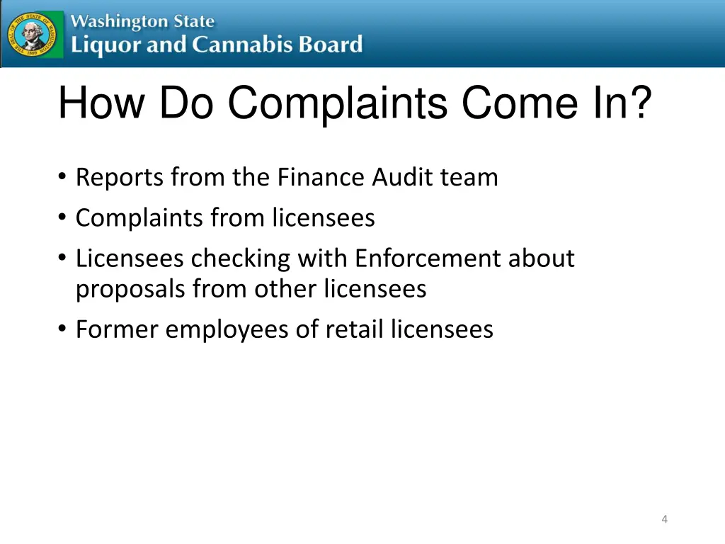 how do complaints come in
