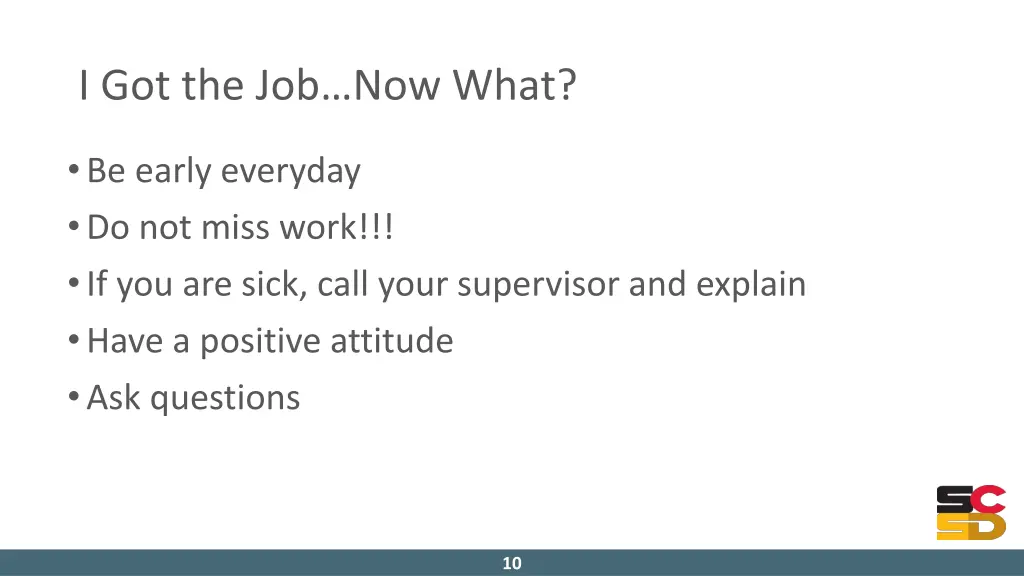 i got the job now what