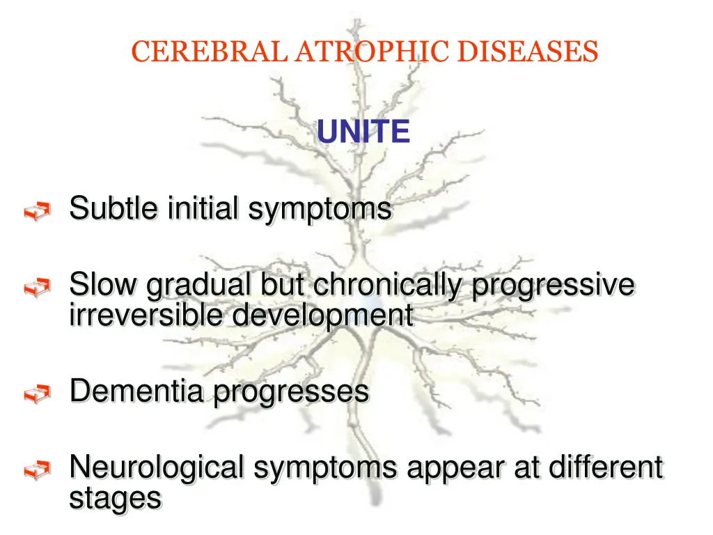 cerebral atrophic diseases