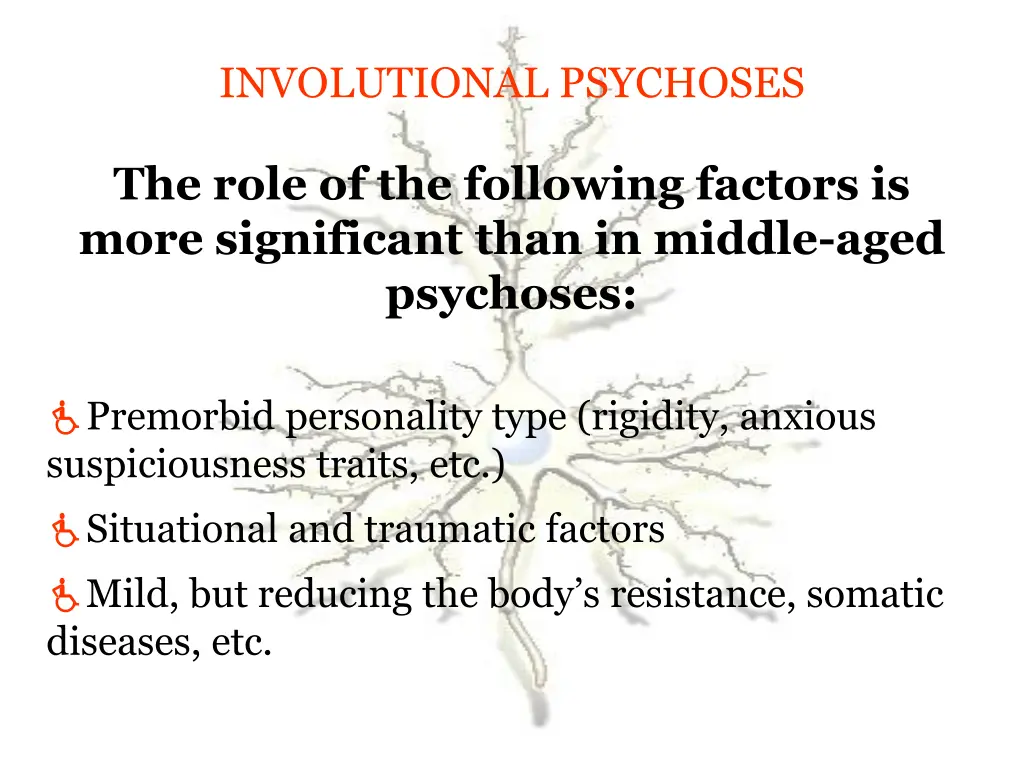 involutional psychoses 1