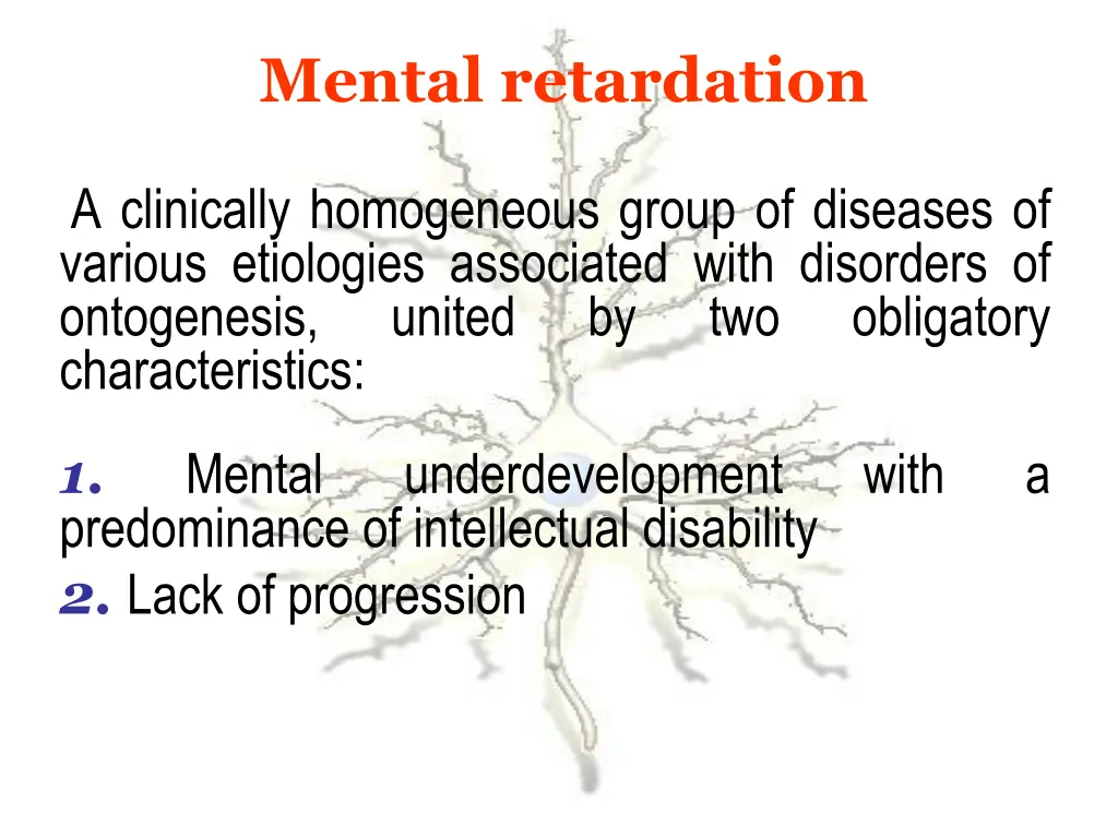 mental retardation