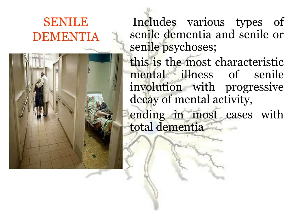senile dementia