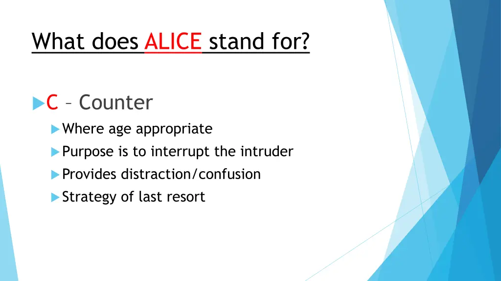 what does alice stand for 4