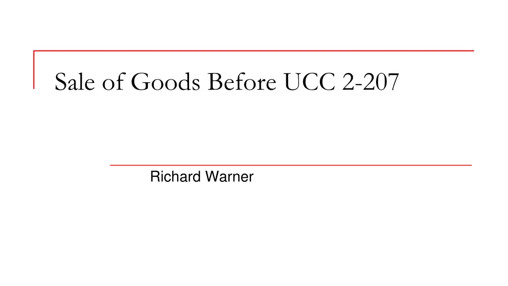 sale of goods before ucc 2 207
