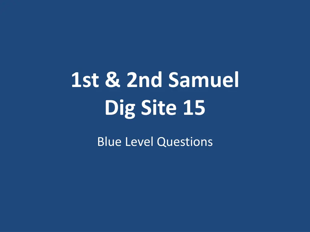 1st 2nd samuel dig site 15