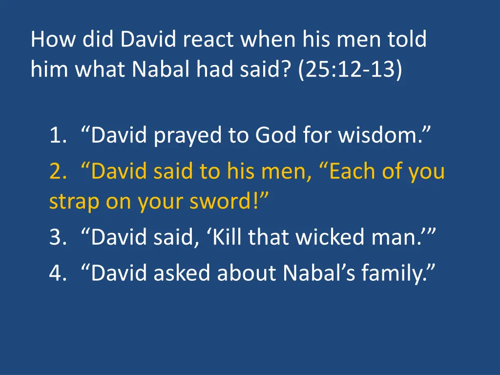 how did david react when his men told him what 1