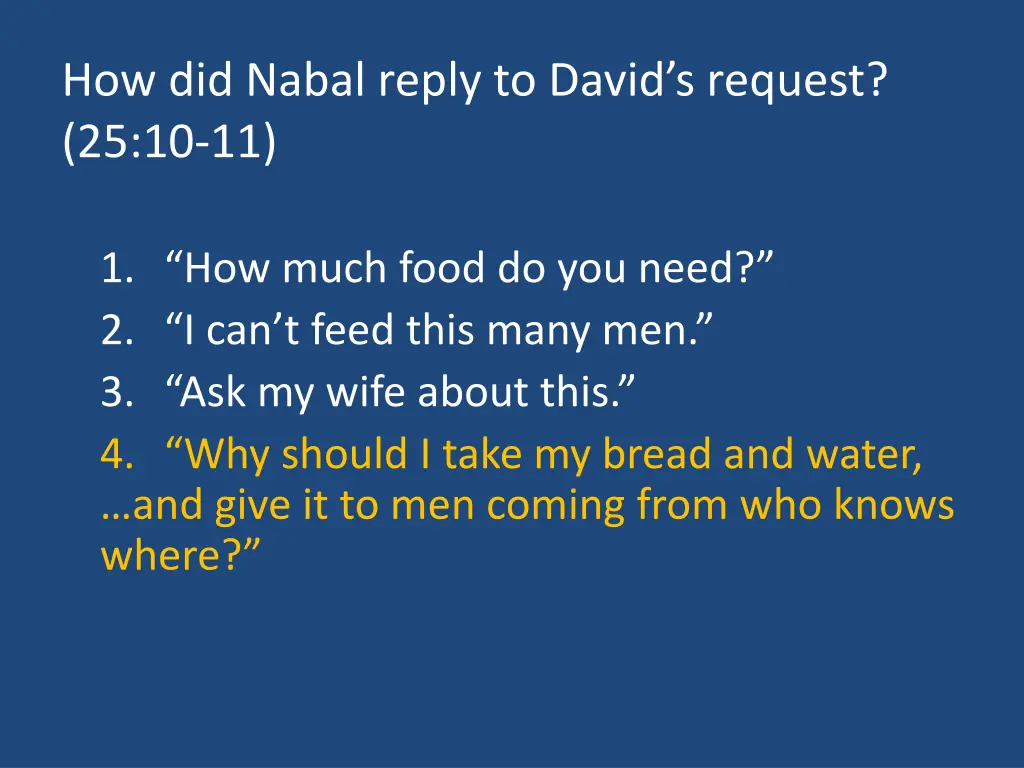 how did nabal reply to david s request 25 10 11 1