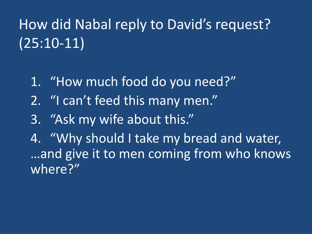 how did nabal reply to david s request 25 10 11