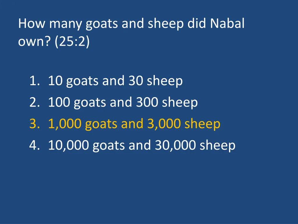how many goats and sheep did nabal own 25 2 1