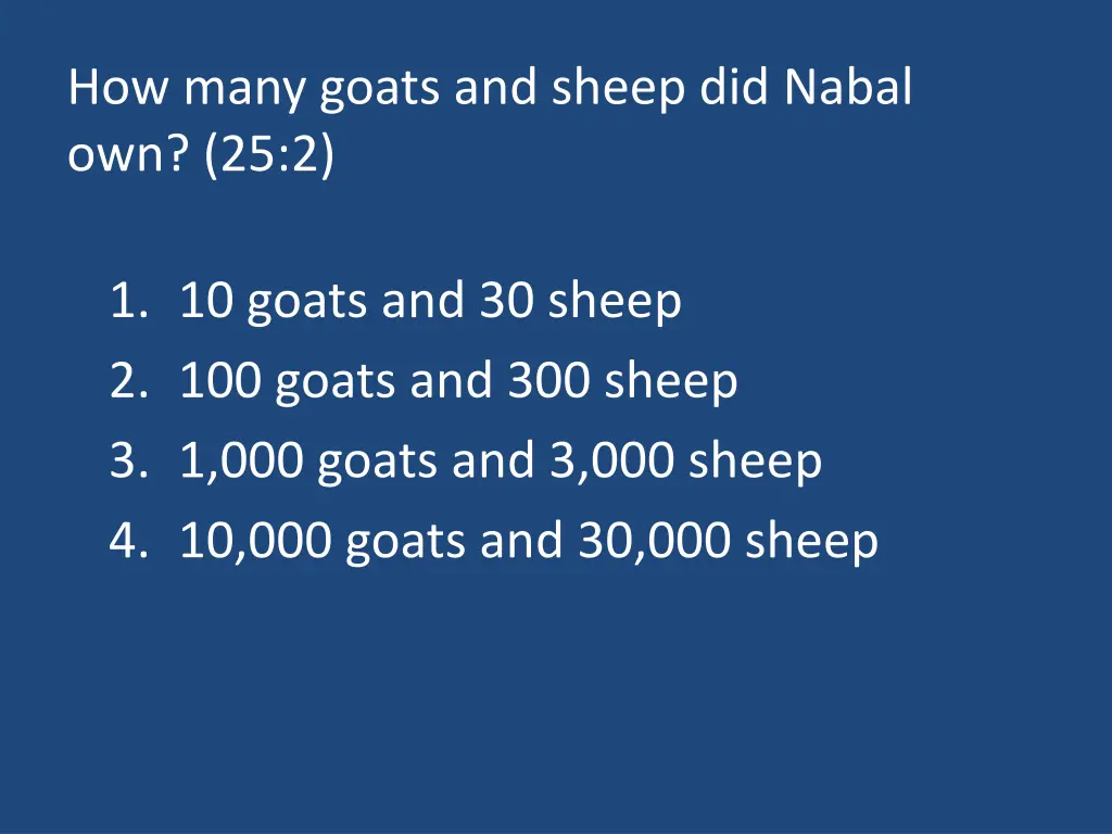 how many goats and sheep did nabal own 25 2