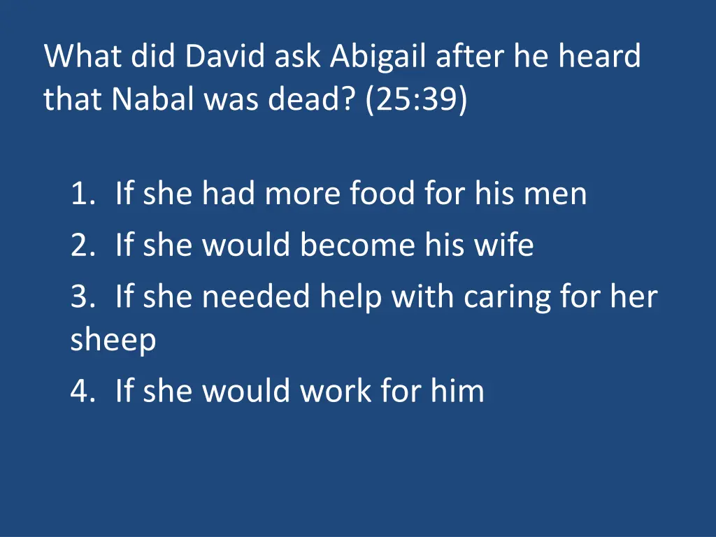 what did david ask abigail after he heard that