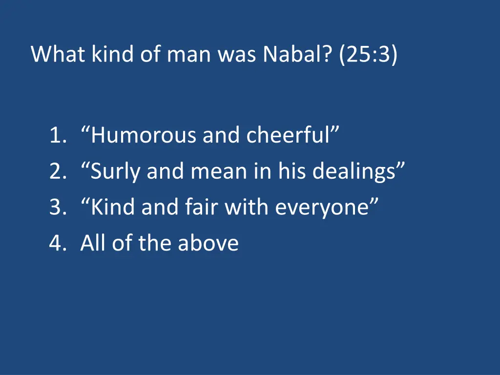 what kind of man was nabal 25 3