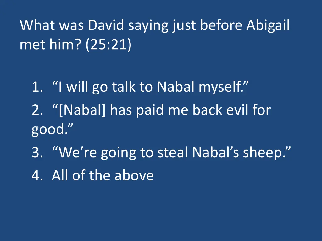 what was david saying just before abigail