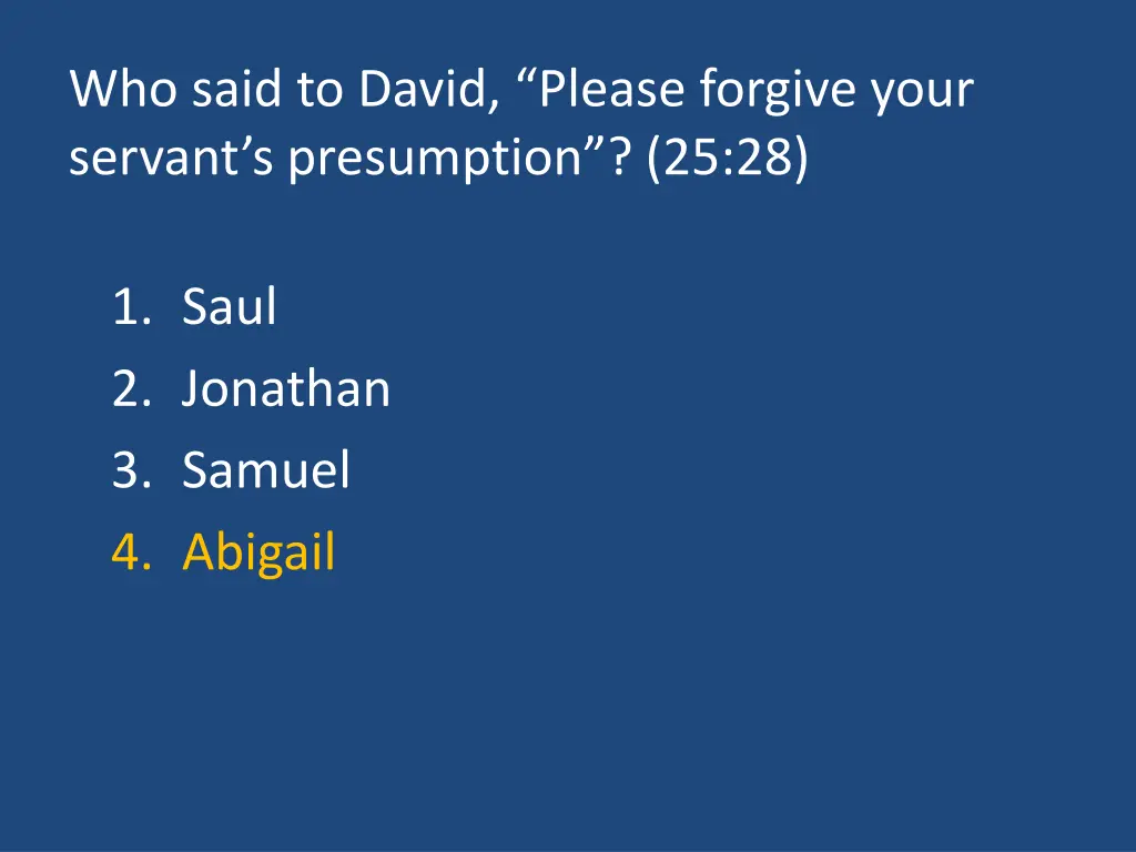 who said to david please forgive your servant 1