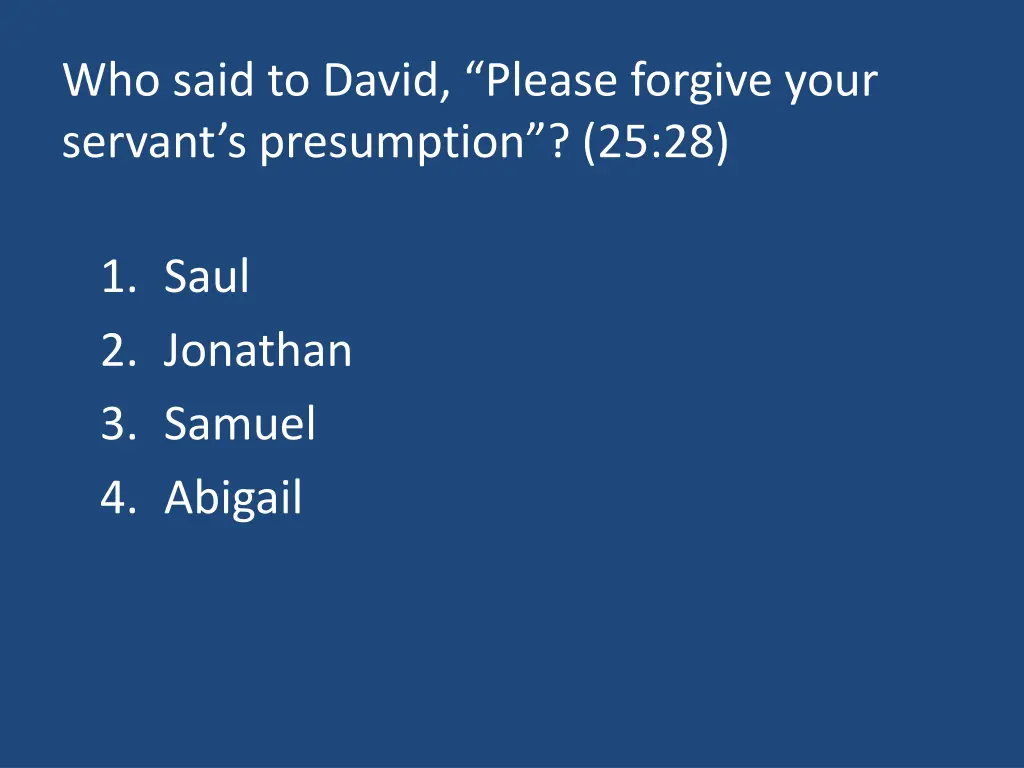 who said to david please forgive your servant
