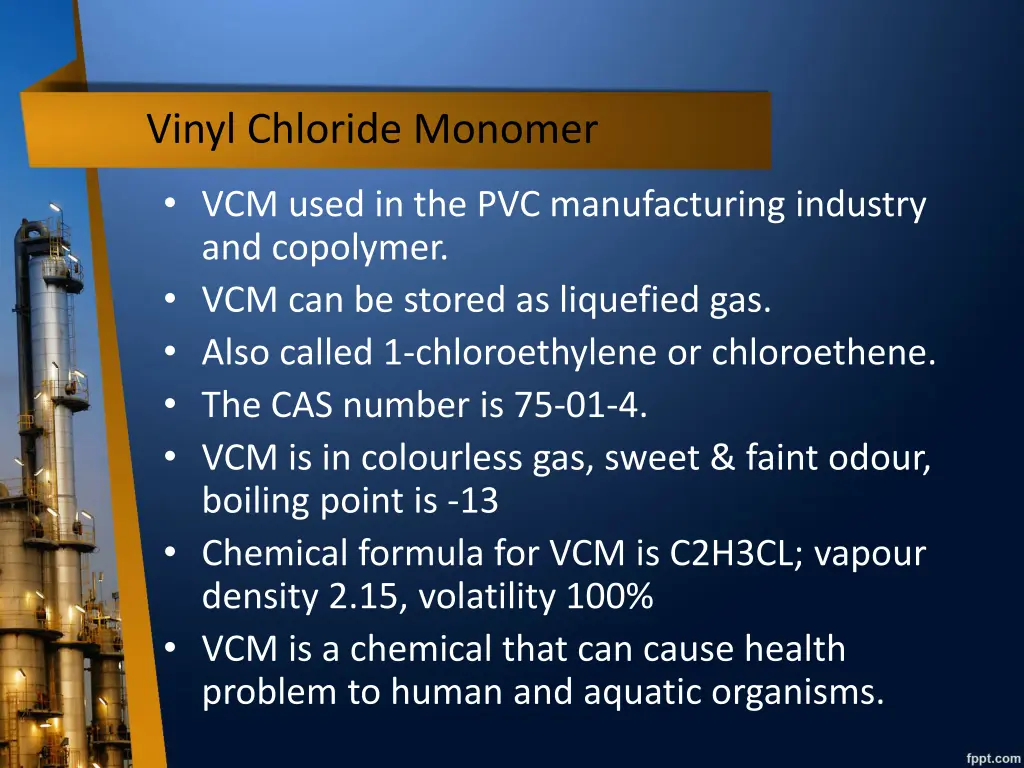 vinyl chloride monomer