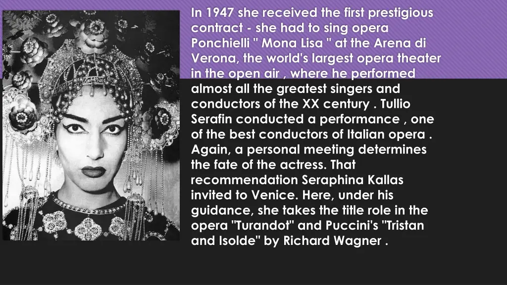 in 1947 she received the first prestigious