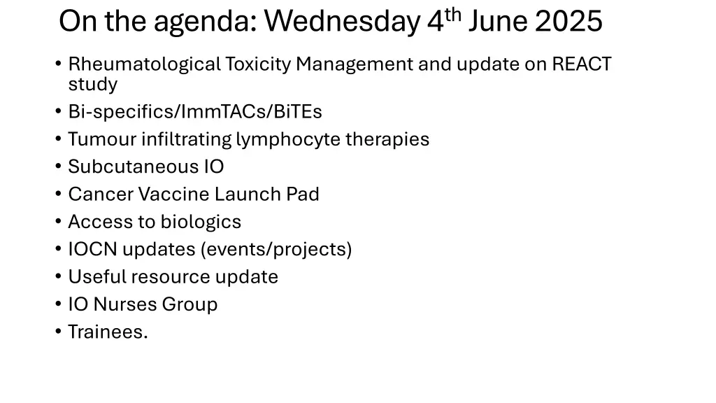on the agenda wednesday 4 th june 2025