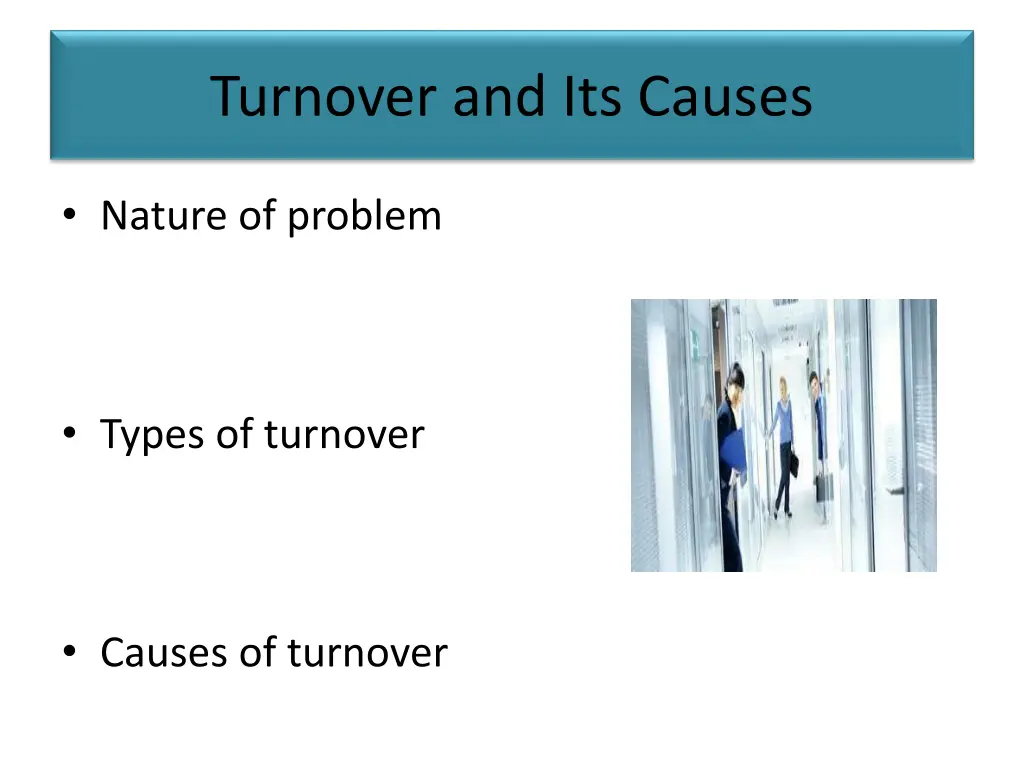 turnover and its causes