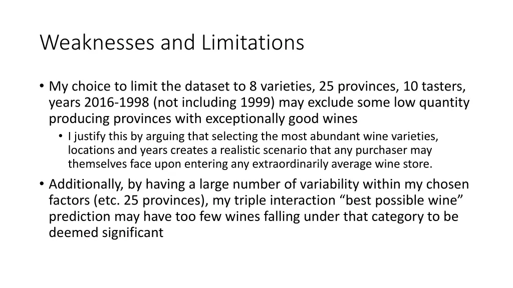 weaknesses and limitations