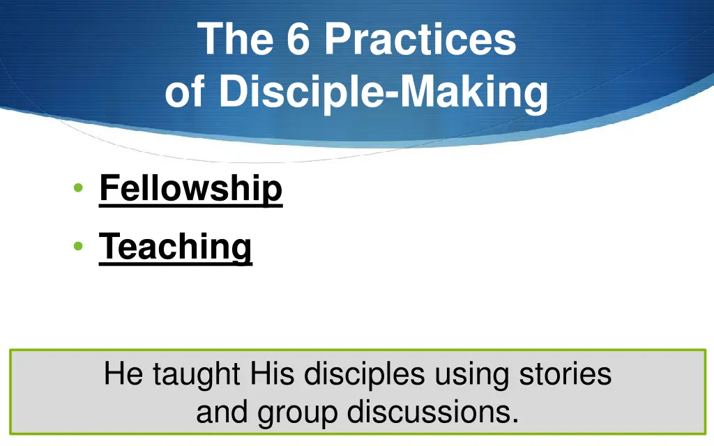 the 6 practices of disciple making 1