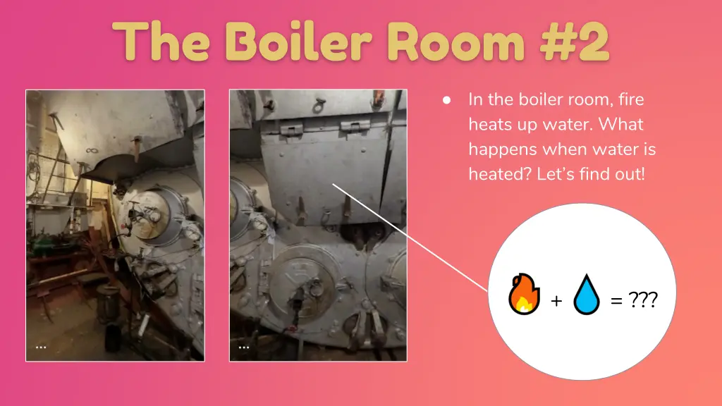 the boiler room 2