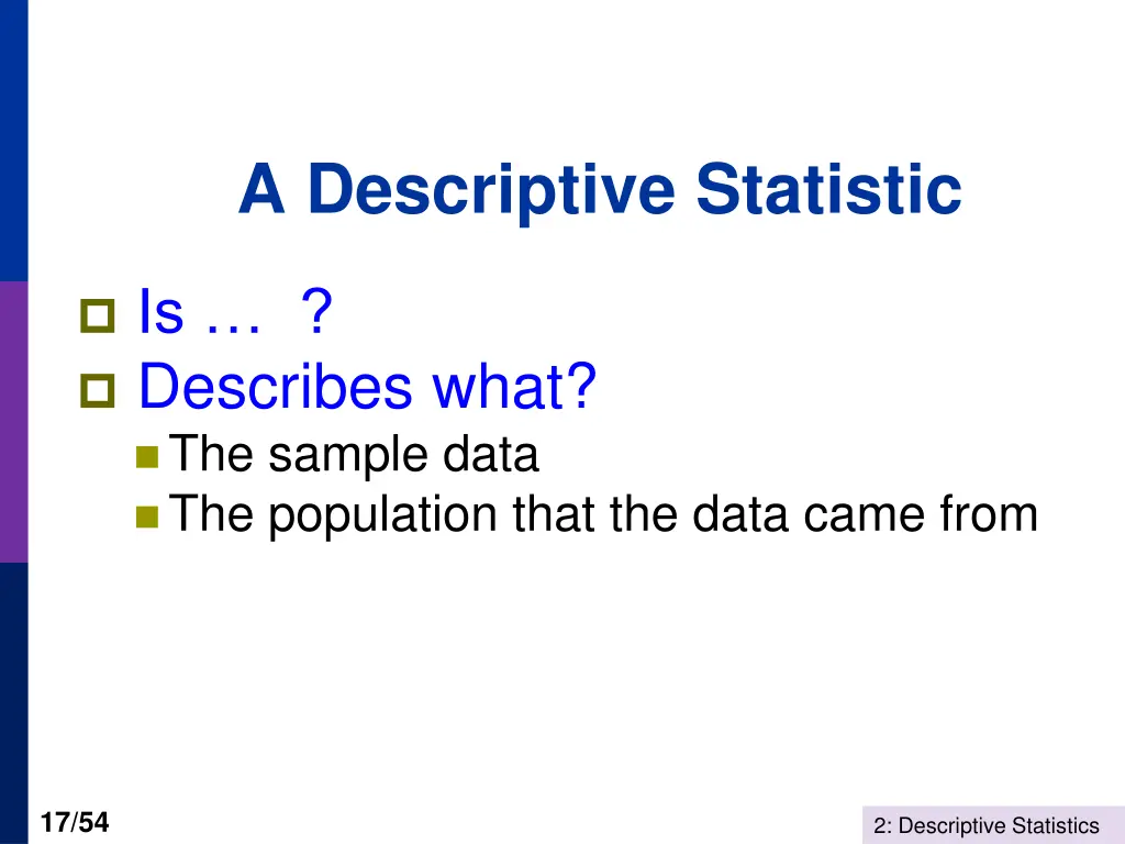 a descriptive statistic