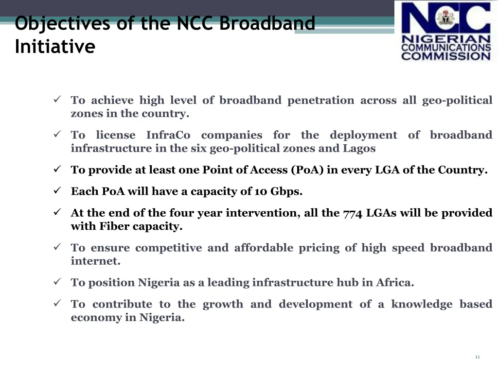 objectives of the ncc broadband initiative