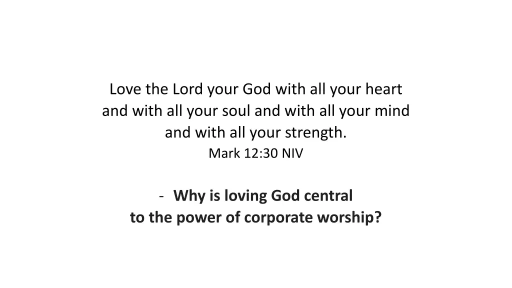love the lord your god with all your heart
