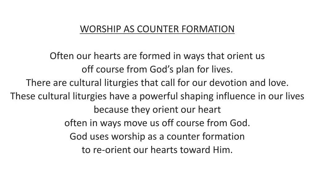 worship as counter formation