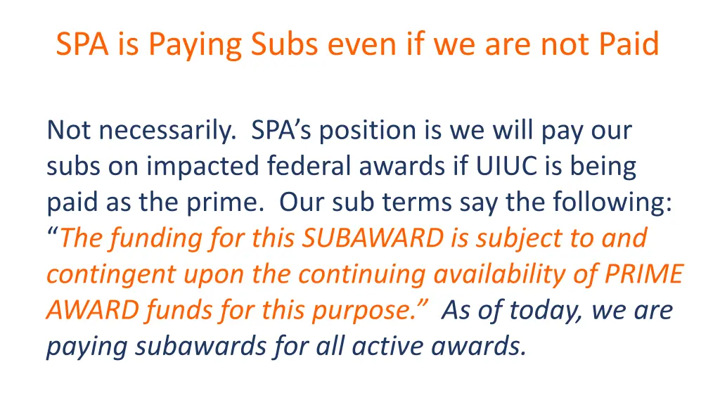 spa is paying subs even if we are not paid