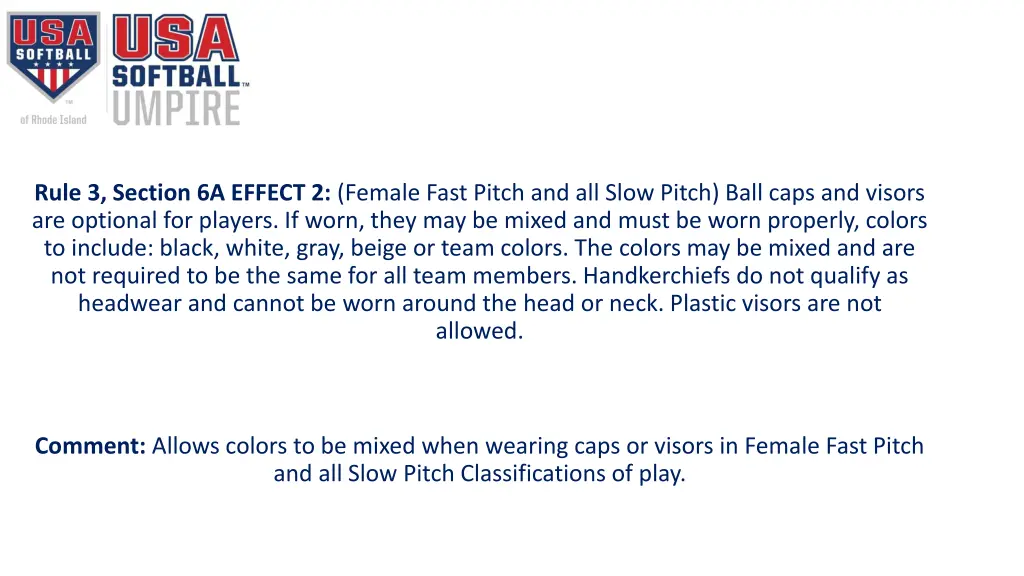 rule 3 section 6a effect 2 female fast pitch
