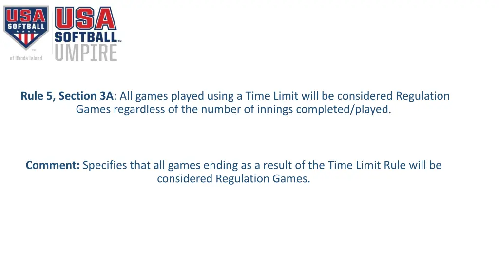 rule 5 section 3a all games played using a time