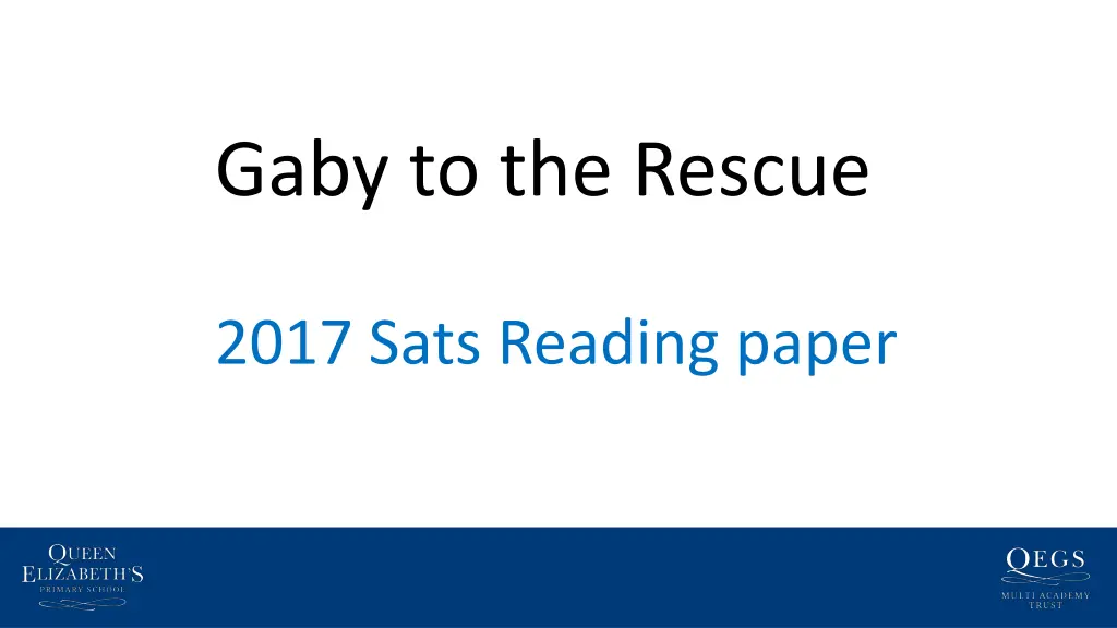 gaby to the rescue